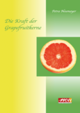 Die Kraft der Grapefruitkerne