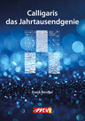 Calligaris - Das Jahrtausendgenie Calligaris - Das Jahrtausendgenie