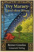 Yvy Maraey - Land ohne Böses
