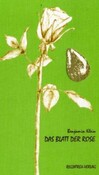 Das Blatt der Rose Das Blatt der Rose