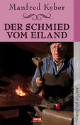 Der Schmied vom Eiland Der Schmied vom Eiland