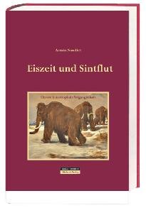 Eiszeit und Sintflut
