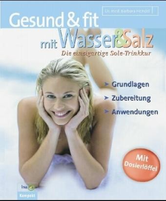 Gesund & fit mit Wasser & Salz, m. Dosierlöffel