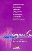 Impulse für ein erfülltes Leben Impulse für ein erfülltes Leben