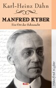 Manfred Kyber - ein Ort der Sehnsucht Manfred Kyber - ein Ort der Sehnsucht