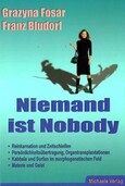 Niemand ist Nobody Niemand ist Nobody