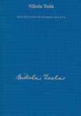 Nikola Tesla - Hochfrequenzexperimente Nikola Tesla - Hochfrequenzexperimente