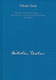 Nikola Tesla - Waffentechnologie - Pläne und weitere Theorien Nikola Tesla - Waffentechnologie - Pläne und weitere Theorien