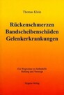 Rückenschmerzen, Bandscheibenschäden, Gelenkerkrankungen