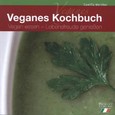 Veganes Kochbuch Veganes Kochbuch